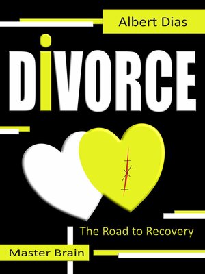 cover image of Divorce the Road to Recovery